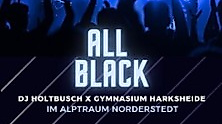 All Black Abiparty - Ü16 | Gymnasium Harksheide X DJ Holtbusch