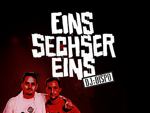 SECHSER & DJ DISPO - EINS SECHSER EINS Tour