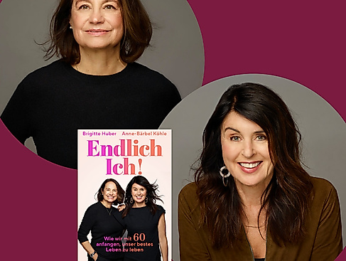 „Endlich Ich!“: Empowernde Lesung & Gespräch mit Brigitte Huber & Anne-Bärbel Köhle