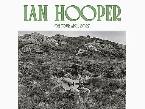 Ian Hooper - On Tour April 2027