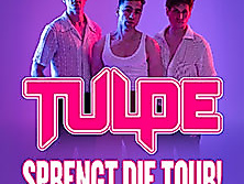 TULPE | SPRENGT DIE TOUR!