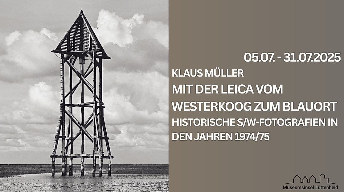Ausstellungseröffnung: Mit der Leica vom Westerkoog zum Blauort