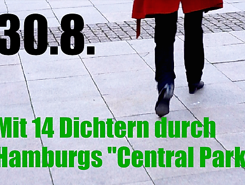 Mit 14 Dichtern durch Hamburgs "Central Park"
