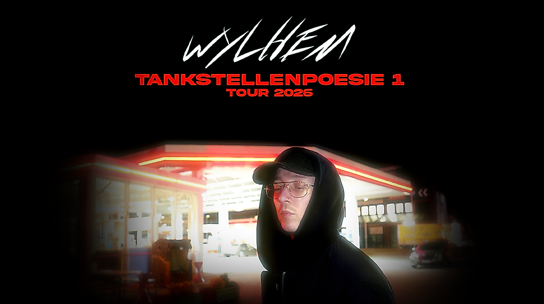 wylhem - Tankstellenpoesie 1 Tour 2026