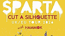 Sparta - Cut A Silhouette Tour 2026 - Support: Hammok