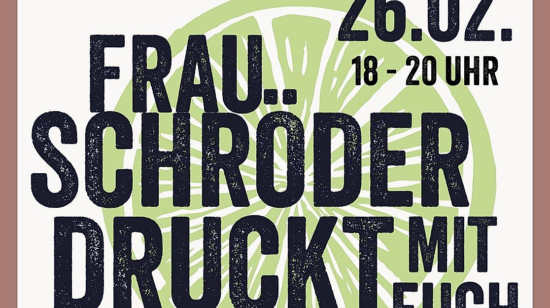 Frau Schröder druckt!