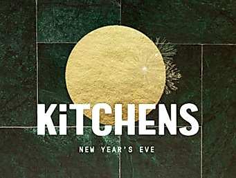 KITCHENS New Year's Eve