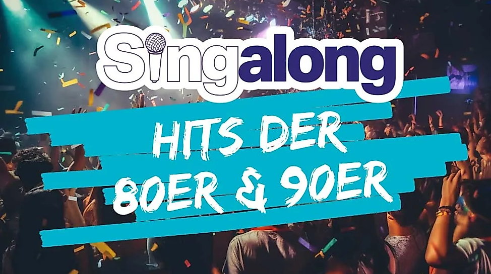 Sing Along / 80er &amp; 90er Hits