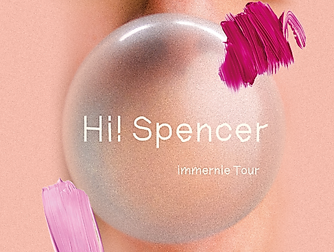 Hi! Spencer - Immernie - Tour 2026