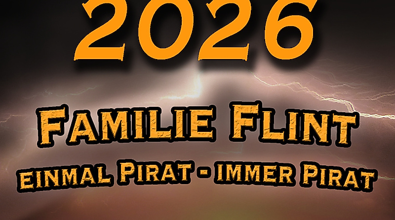 Die Schicksalhaften Begegnungen des Capt`n Flint - "Familie Flint - einmal Pirat, immer Pirat"