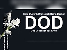 Gerd Dudenhöffer als Heinz Becker - DOD - Das Leben ist das Ende