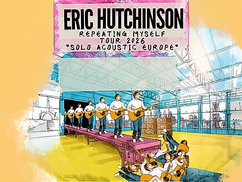 Eric Hutchinson - Repeating Myself Tour 2026 - Solo Acoustic Europe