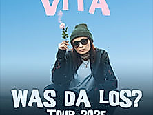 VITA - Was da los? Tour 2025