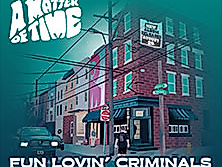 Fun Lovin' Criminals - A Matter of Time Tour 2026