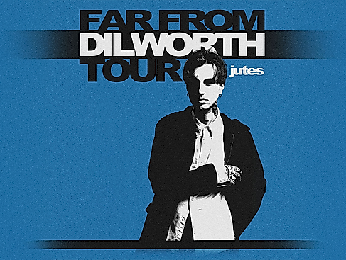 Jutes - Far From Dilworth Tour