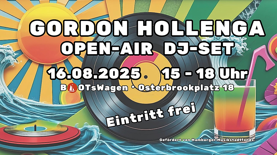 16 08 2025 Gordon Hollenga DJ Set Eintritt frei