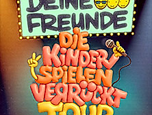 Deine Freunde - Die Kinder spielen verrückt - Tour 2027