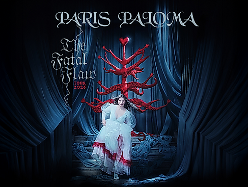Paris Paloma - The Fatal Flaw Tour