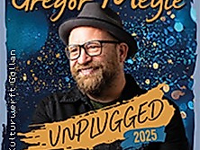 Gregor Meyle & Band - Unplugged Tour 2025