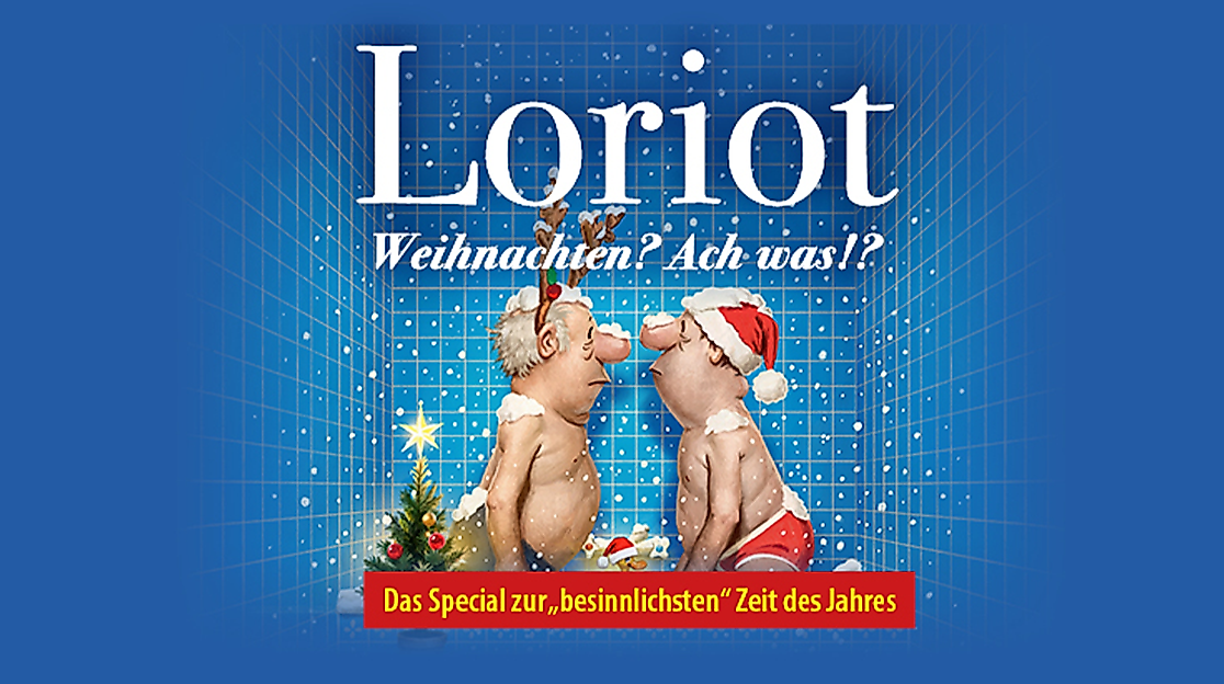 Loriot - Weihnachten? Ach was?