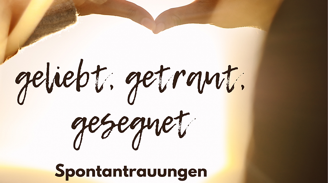 "Geliebt - Getraut - Gesegnet"
