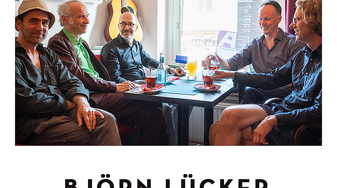 BJÖRN LÜCKER BERLIN ENSEMBLE SATURDAY NIGHT LIVE JAZZ
