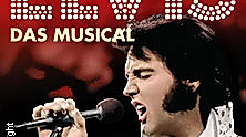 ELVIS - Das Musical