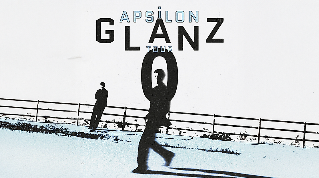 Apsilon - Glanz Null Tour