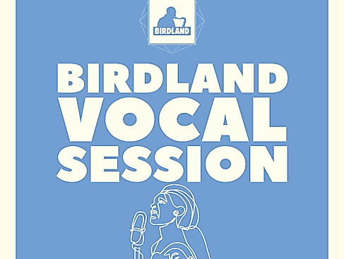 BIRDLAND VOCAL SESSION  FEAT. CANSU ARAT