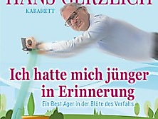Hans Gerzlich - Ich hatte mich jünger in Erinnerung