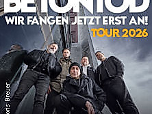 Betontod - Wir fangen jetzt erst an! Tour 2026