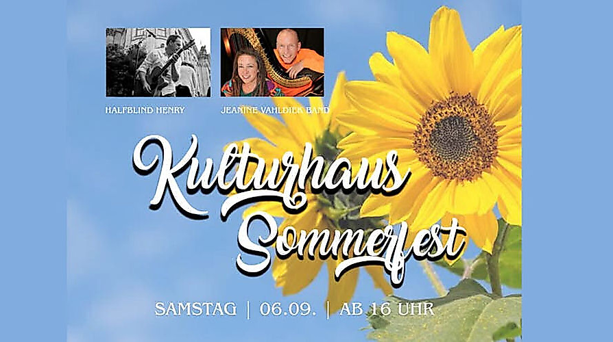 Kulturhaus Sommerfest - Start in die neue Kultursaison!
