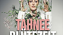 TAHNEE - BLÜTEZEIT