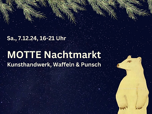 MOTTE Nachtmarkt - Kunsthandwerk, Waffeln und Punsch