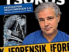 Michael Tsokos | Phänomen Forensik - Faszination Rechtsmedizin 2.0