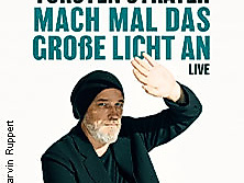 Torsten Sträter - Mach mal das große Licht an - Neues Programm