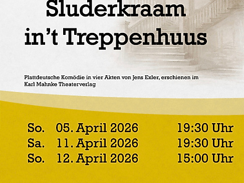 Ostertheater in Evendorf – Plattdeutsche Komödie „Sluderkraam in’t Treppenhuus“