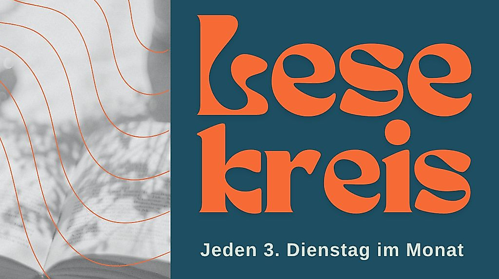 Lesekreis, jeden 3. Dienstag im Monat