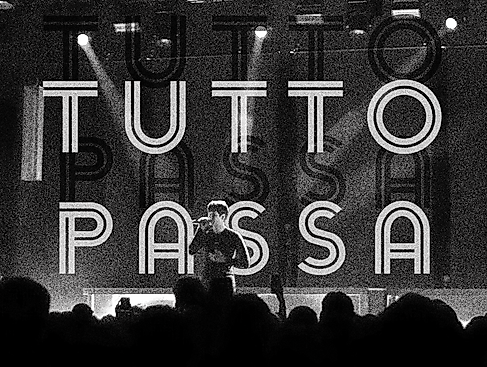 Tutto Passa Live-Performance