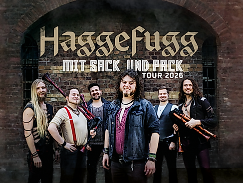 Haggefugg - Mit Sack und Pack Tour 2026 Support - Vera Lux