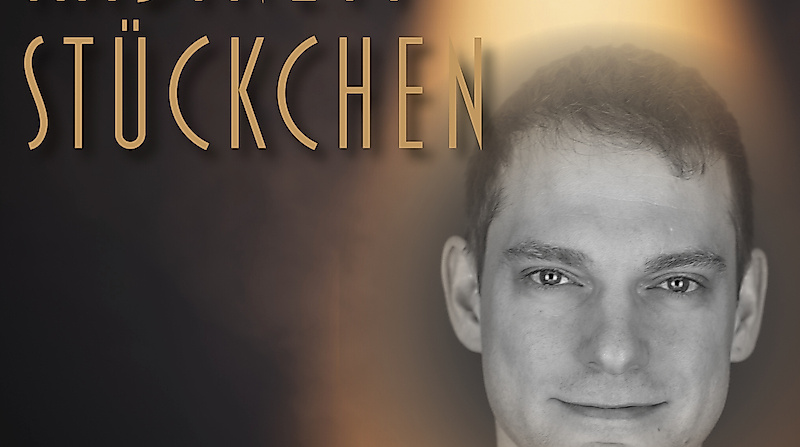 Kabinettstückchen mit Daniel Holtz