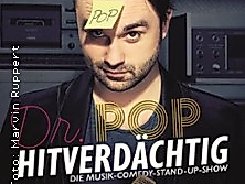 Dr. Pop - Hitverdächtig - Die Musik-Comedy-Stand-Up-Show!