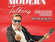 Dieter Bohlen live 2025 - Jetzt oder Nie