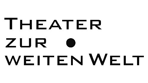 Theater zur weiten Welt