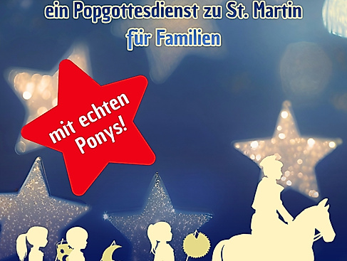 Neu: Mit echten Ponys! Lichterkinder - ein Popgottesdienst für Familien