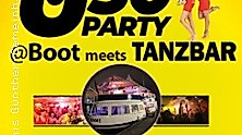 Ü30 Bootsparty meets Tanzbar