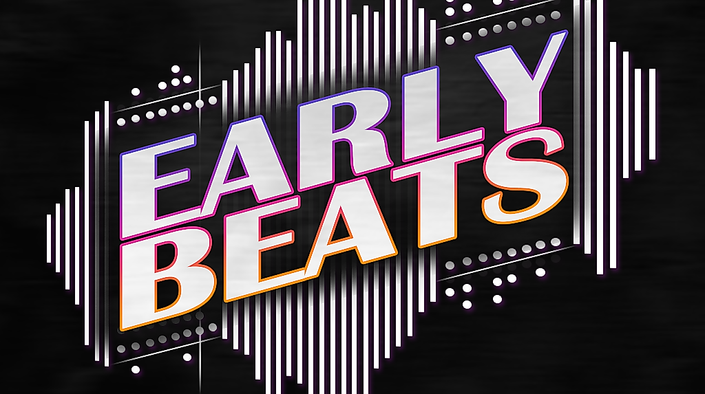 Early Beats