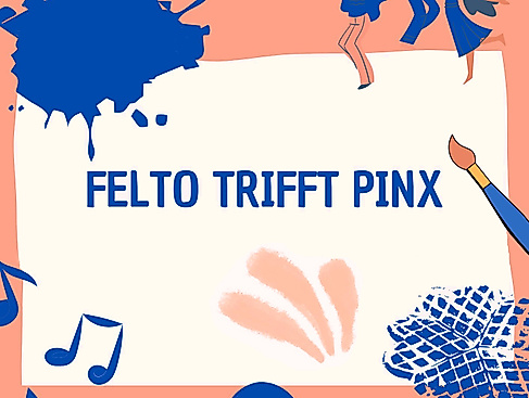 Felto Trifft PINX-q