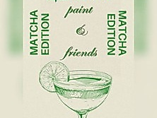 Matcha Edition - Paint & Friends