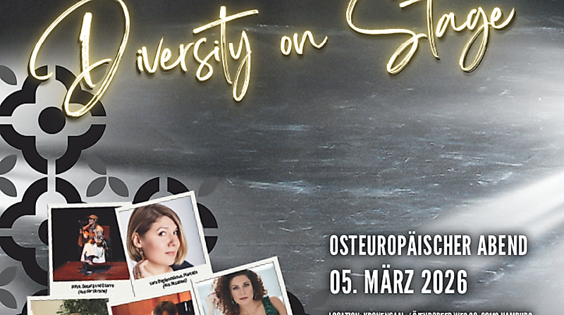 Kulturen unserer Stadt - Diversity on Stage - Osteuropäischer Abend